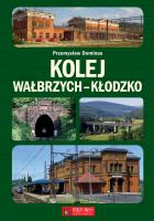 Kolej Wałbrzych-Kłodzko (wydanie 2)